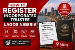 how to register incorporated trustee Lagos Nigeria steps" "NGO registration agent Lagos Nigeria documents" incorporated trustee consultant Lagos office CAC constitution and trustee minutes Lagos Rexobe Consult incorporated trustee registration
